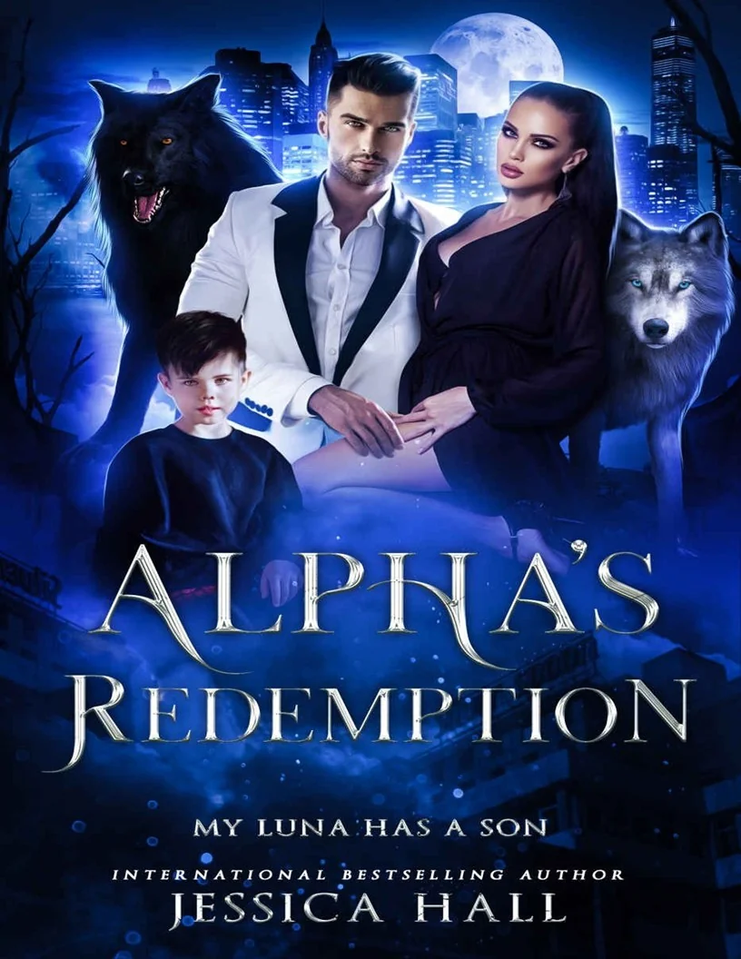 Alpha's Redemption: My Luna Has A Son