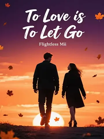 To Love is To Let Go