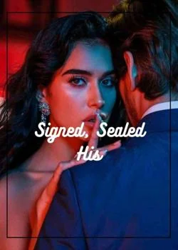 Signed, Sealed, His