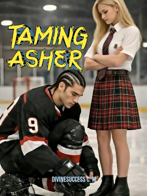Taming Asher 