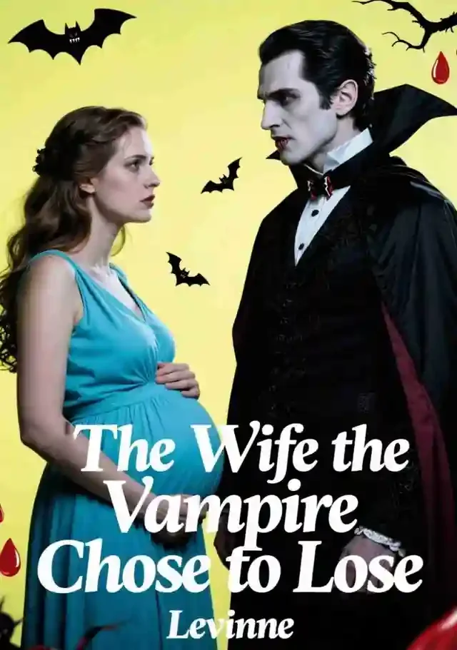 The Wife the Vampire Chose to Lose