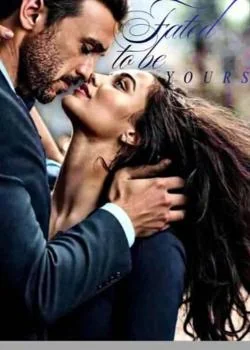 Fated to be yours