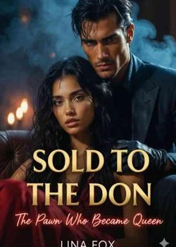 Sold to the Don: The Pawn Who Became Queen