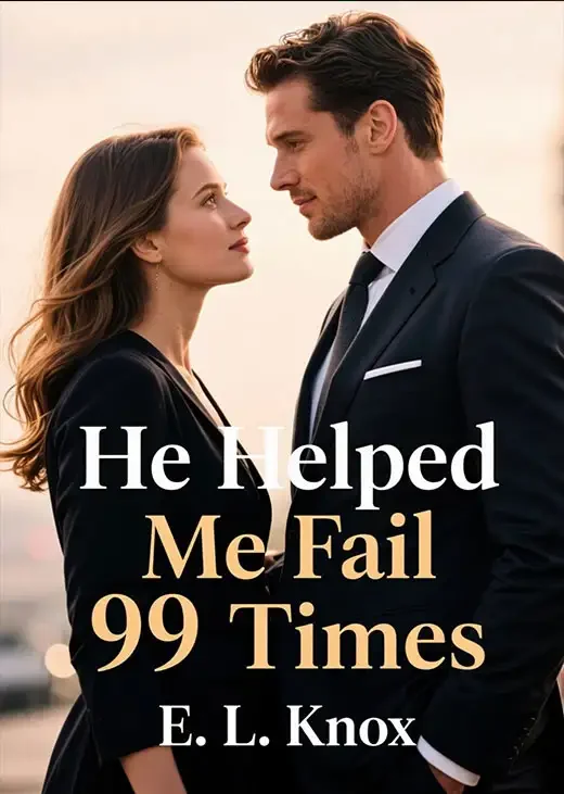 He Helped Me Fail 99 Times