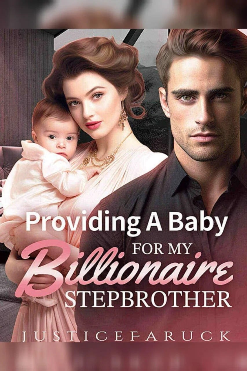 Providing A Baby For My Billionaire Stepbrother