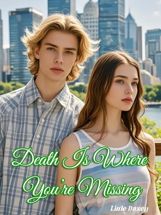 Death Is Where You’re Missing