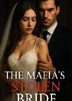 THE MAFIA'S STOLEN BRIDE