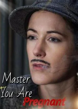 Master,You're Pregnant