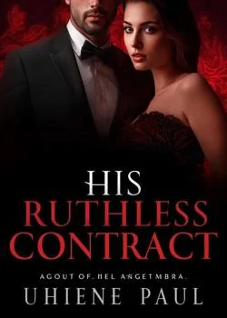 His ruthless contract 