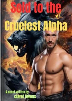 Sold to the Cruelest Alpha