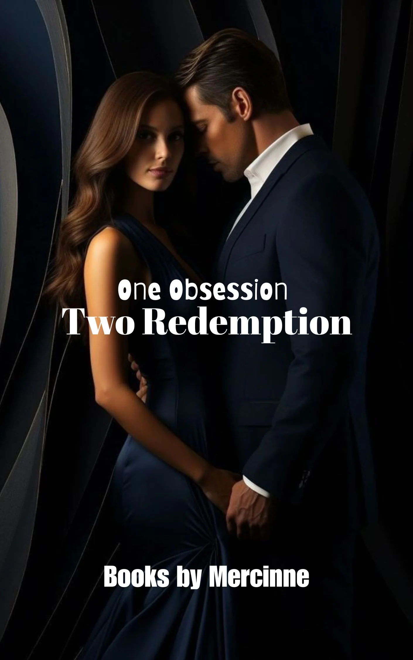 One Obsession --Two Redemption 