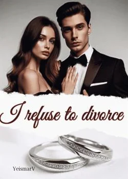 I refuse to divorce