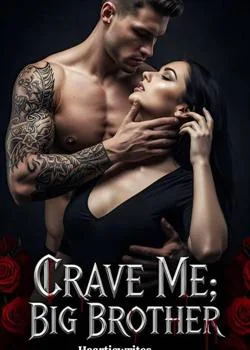 Crave Me; Big Brother