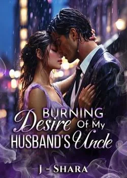 Burning Desire of My Husband's Uncle