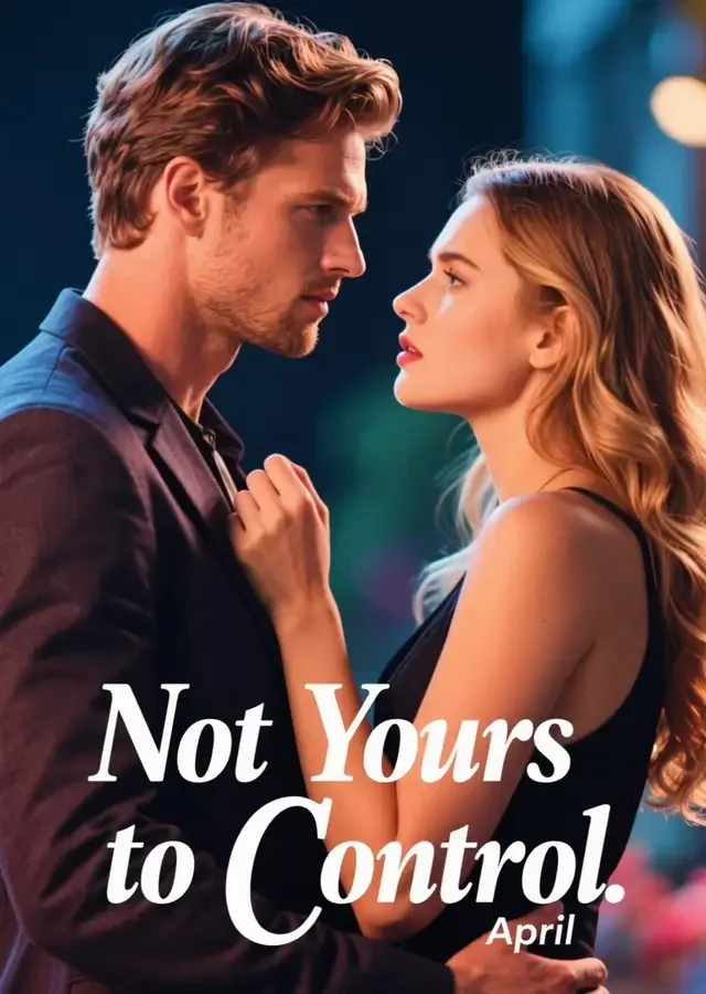 Not Yours to Control