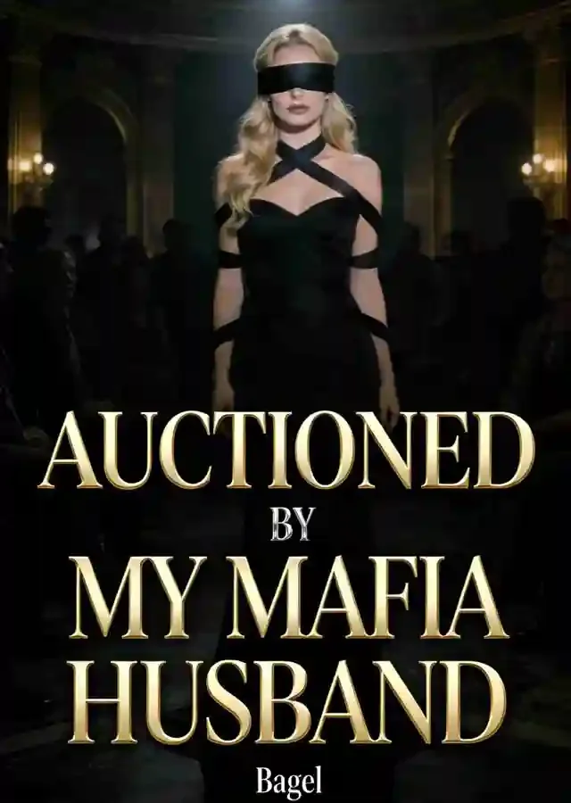 Auctioned by My Mafia Husband