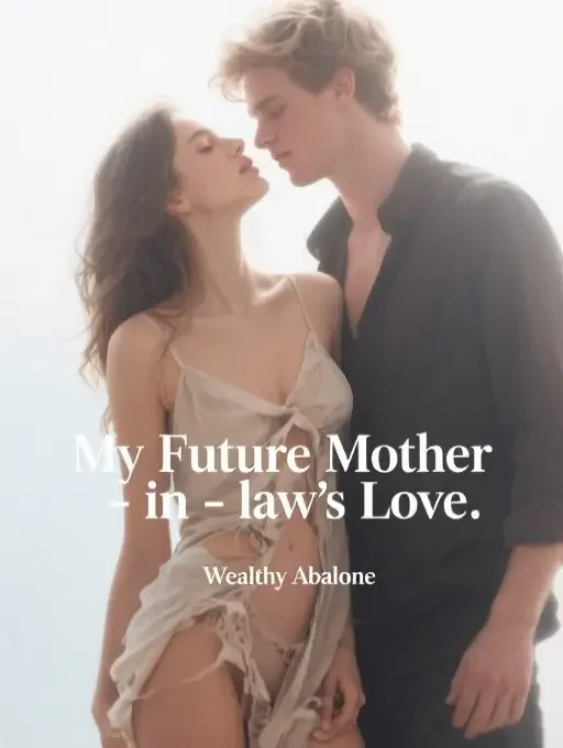 My Future Mother-in-law’s Love