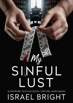 MY SINFUL LUST