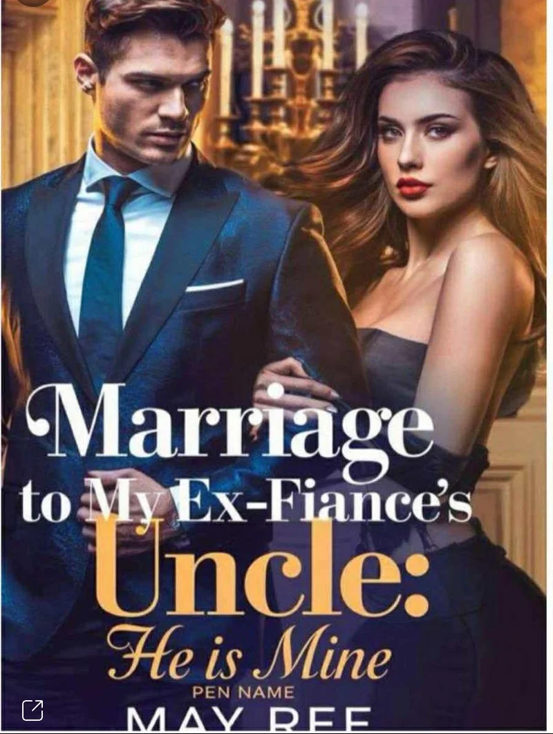 MARRIED TO ME EX FIANCE'S. BILLIONAIRE UNCLE
