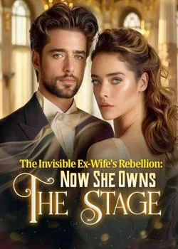 The Invisible Ex-Wife's Rebellion: Now She Owns The Stage