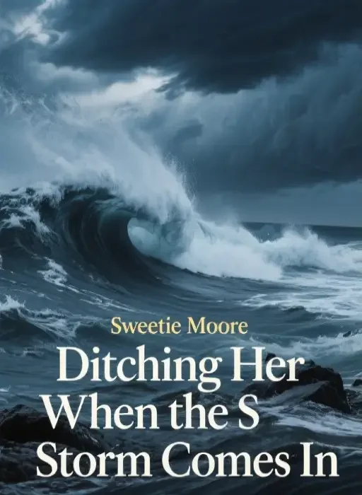 Ditching Her When the Storm Comes In