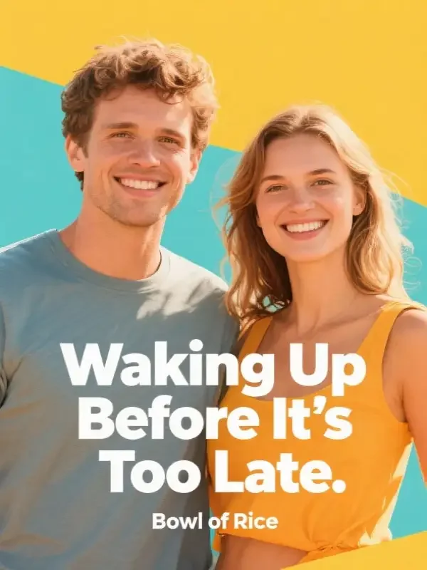 Waking Up Before It's Too Late