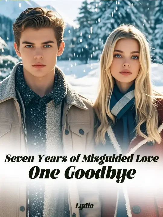Seven Years of Misguided Love,One Goodbye