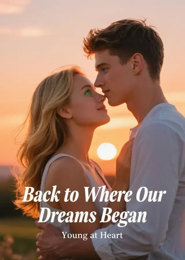 Back to Where Our Dreams Began
