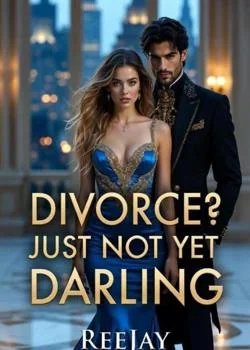 Divorce? Just Not Yet Darling
