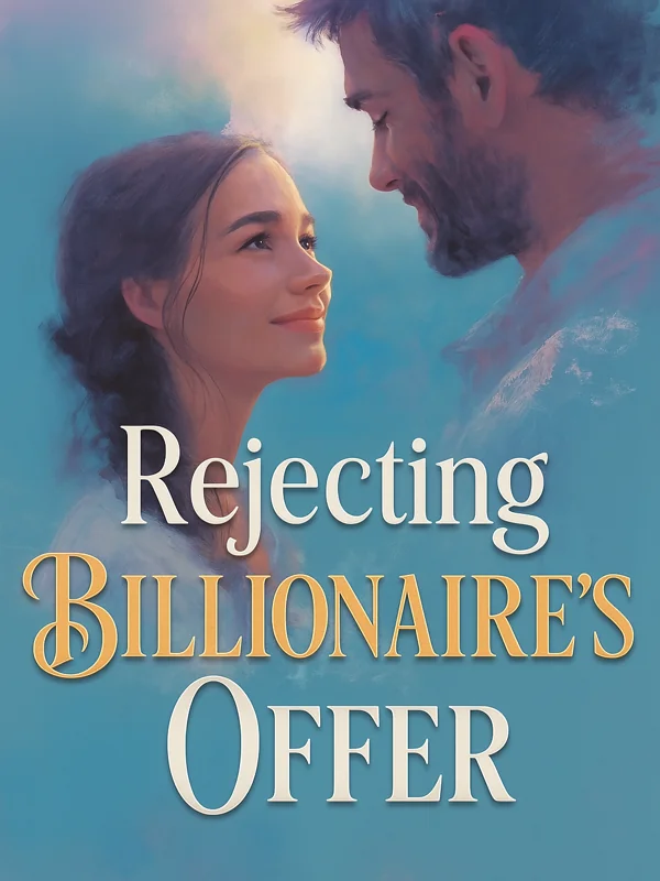 Rejecting Billionaire's Offer