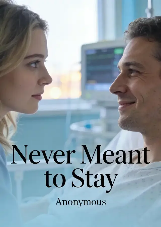 Never Meant to Stay