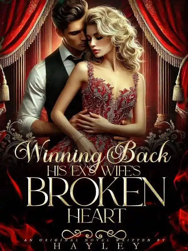 Winning Back His Ex's Wife's Broken Heart