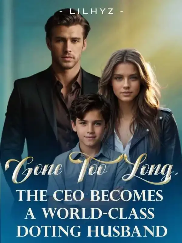 Gone Too Long, The CEO Becomes A World-Class Doting Husband