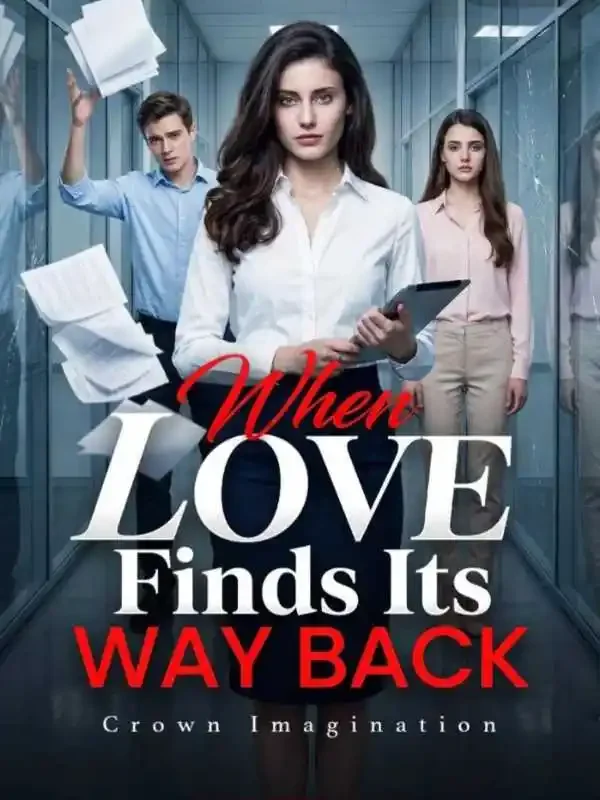 When Love Finds Its Way Back