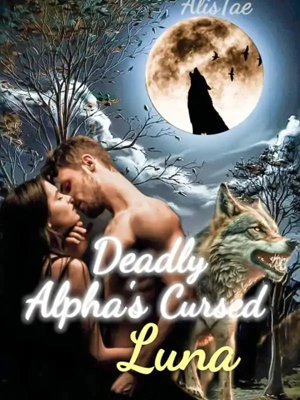 Deadly Alpha's Cursed Luna