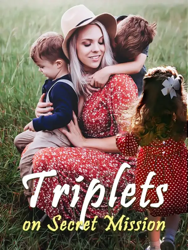Triplets on Secret Mission
