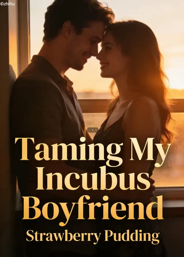 Taming My Incubus Boyfriend